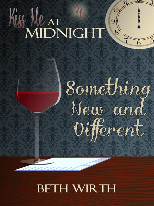 Title details for Something New and Different by Beth Wirth - Available